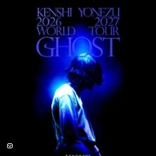 Kenshi Yonezu - 2026-2027 World Tour / Ghost