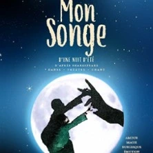 Mon Songe d'une Nuit d'Eté - Apollo Théâtre - Paris