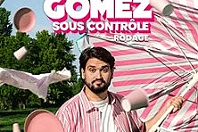 Robin Gomez - Sous Contrôle - Tournée