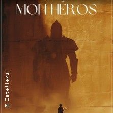 Mon héros - Le Complexe, Lyon