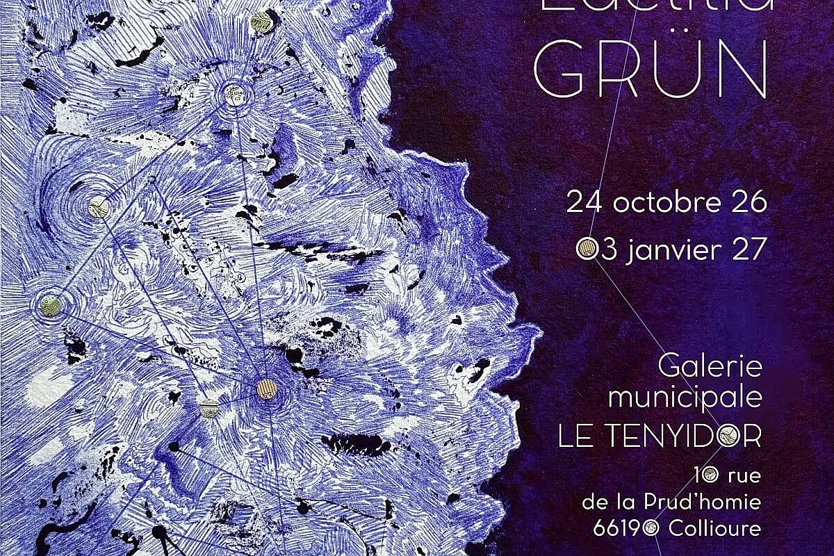 EXPOSITION À LA GALERIE DU TENYIDOR AVEC L'ARTISTE LAETITIA GRÜN