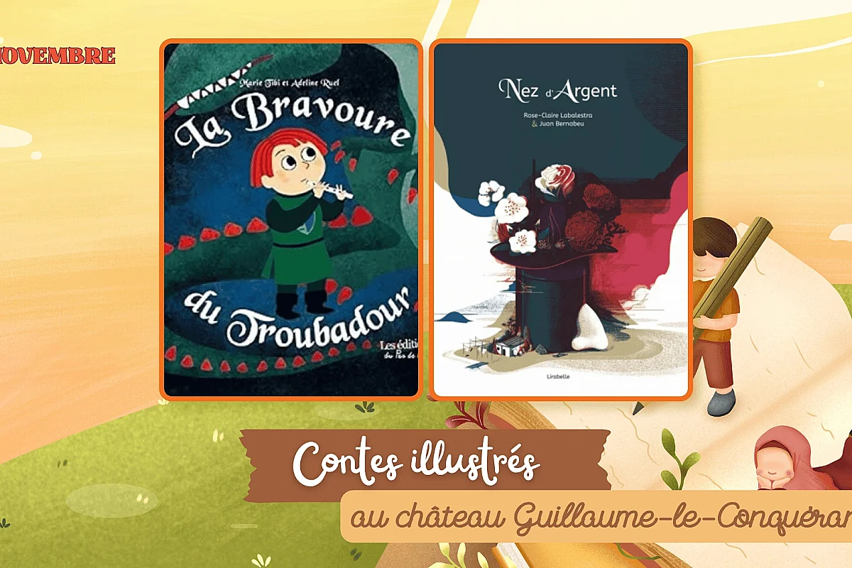 Contes illustrés au château Guillaume-le-Conquérant
