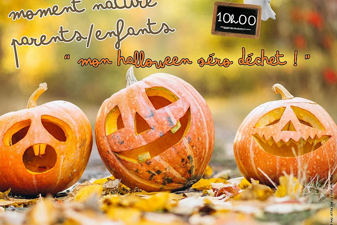 Moment Nature Parents-Enfants "Explora'Loire" / "Mon halloween Zéro Déchets!"
