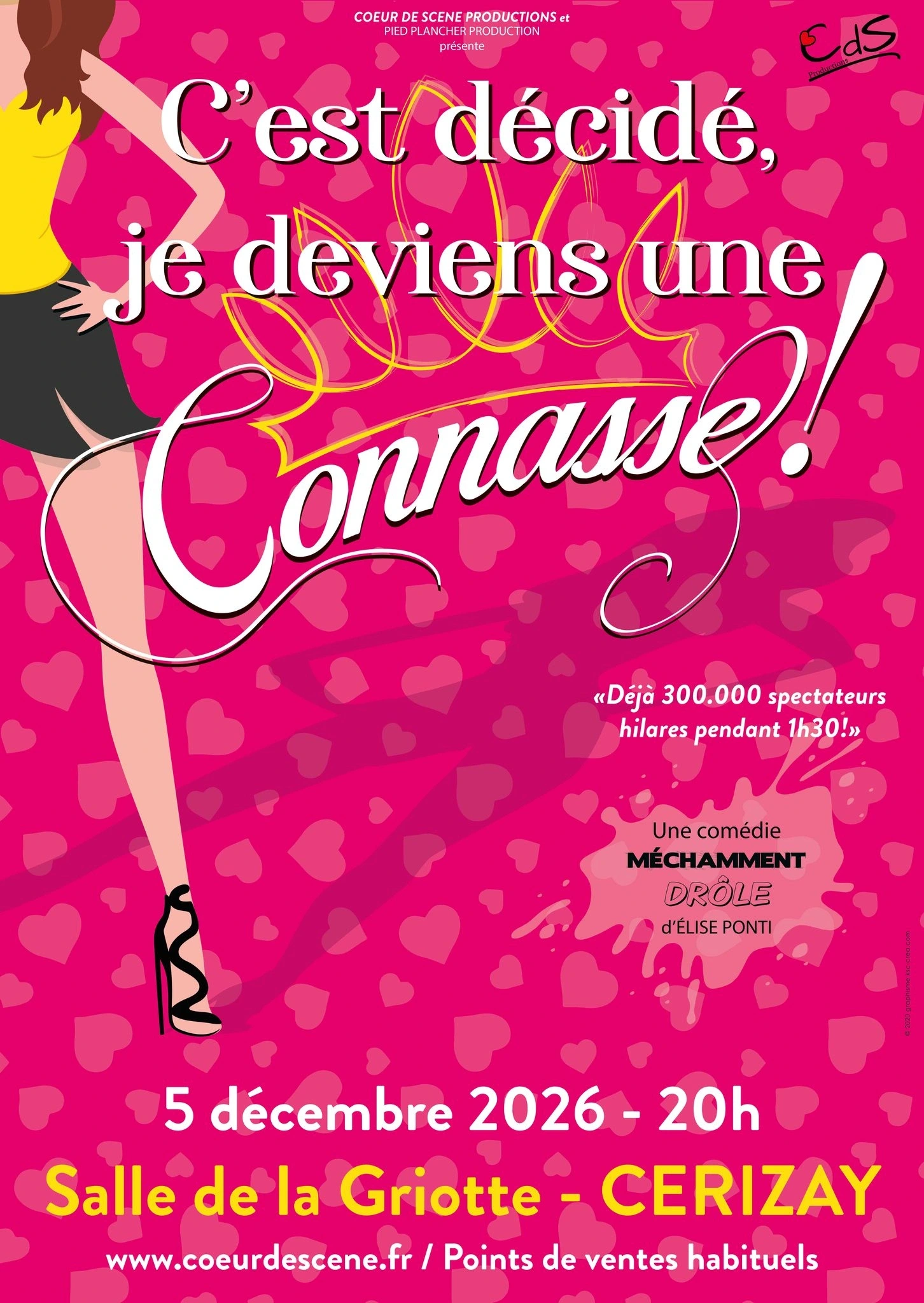 Théâtre - C'est décidé, je deviens une connasse !