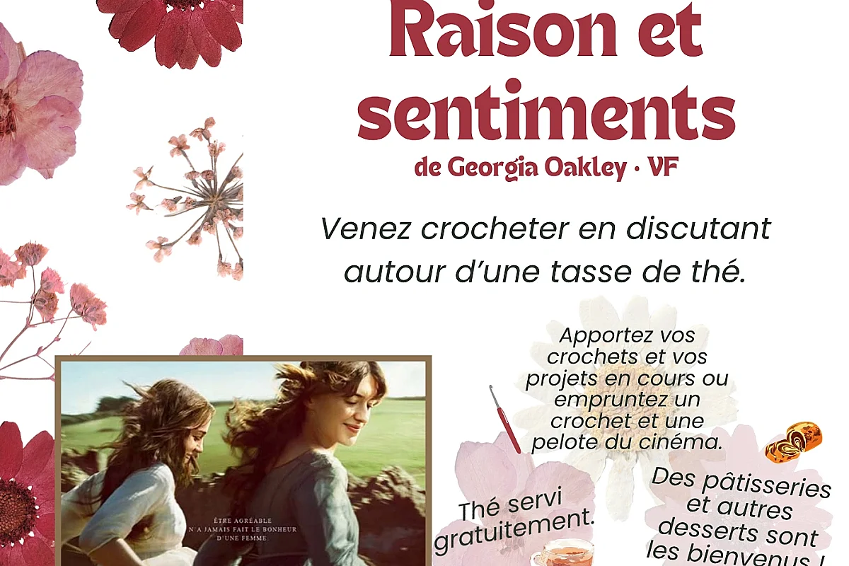 Séance spéciale : Raisons et sentiments et initiation au crochet !
