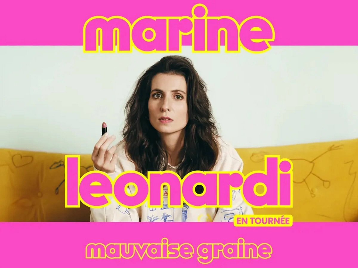 MARINE LEONARDI - MAUVAISE GRAINE