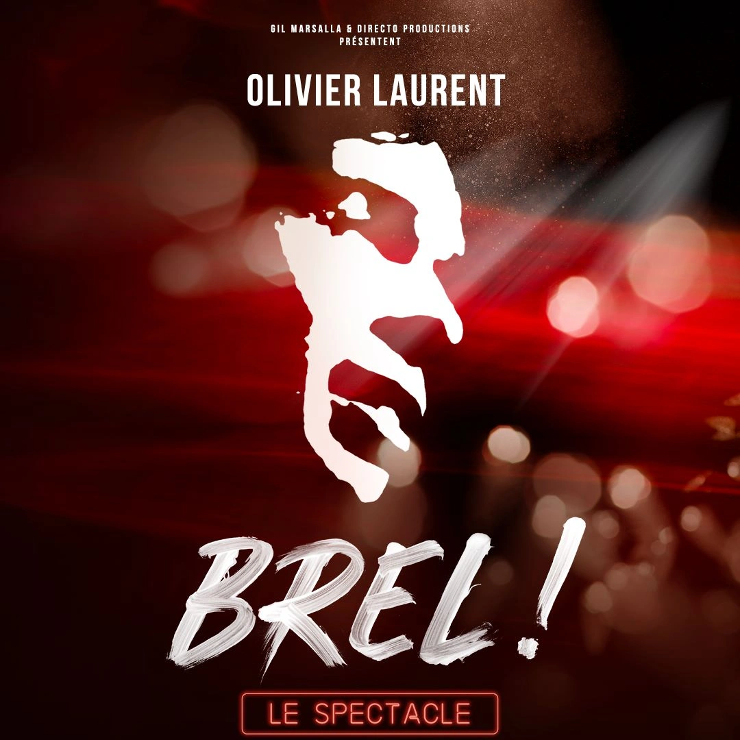 Brel ! Le spectacle