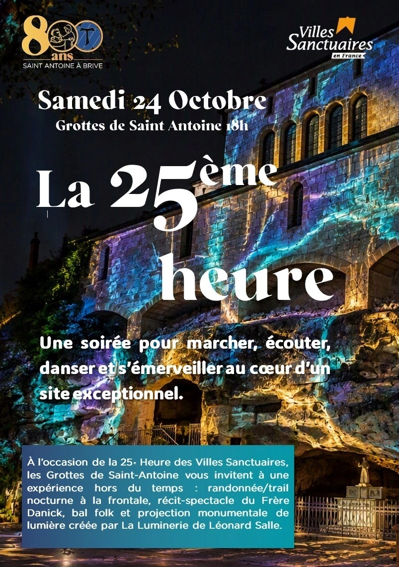 Sanctuaire des Grottes de St Antoine : La 25e heure des Villes sanctuaires