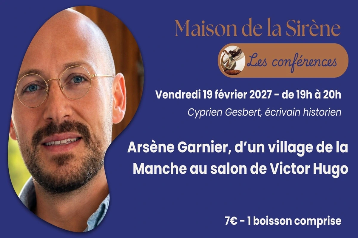 Conférence > Arsène Garnier, d’un village de la Manche au salon de Victor Hugo par Cyprien Gesbert