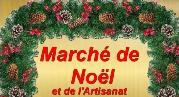 Marché de Noël et de l'artisanat