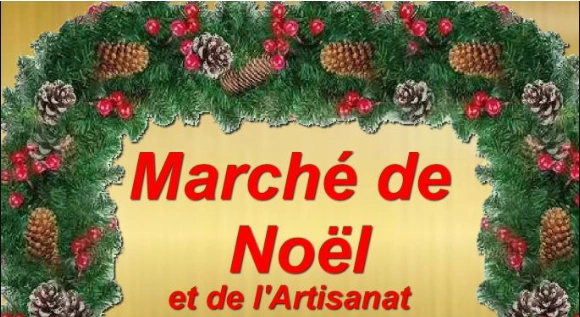 Marché de Noël et de l'artisanat
