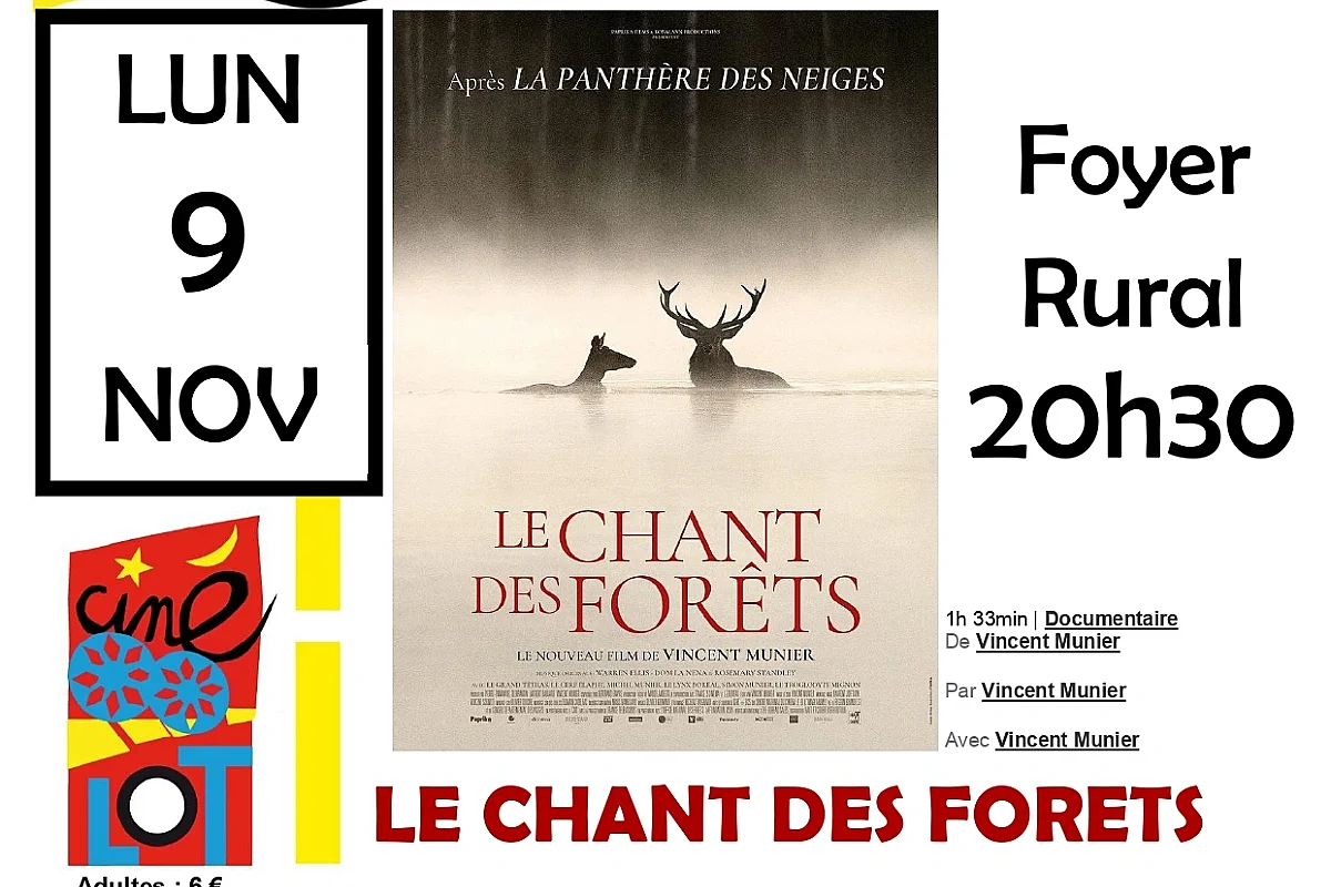 Ciné-Lot : "Le chant des forêts"