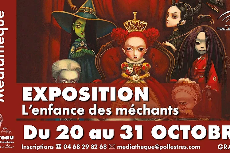 EXPOSITION L'ENFANCE DES MÉCHANTS, DES VILAINES ET DES AFFREUX