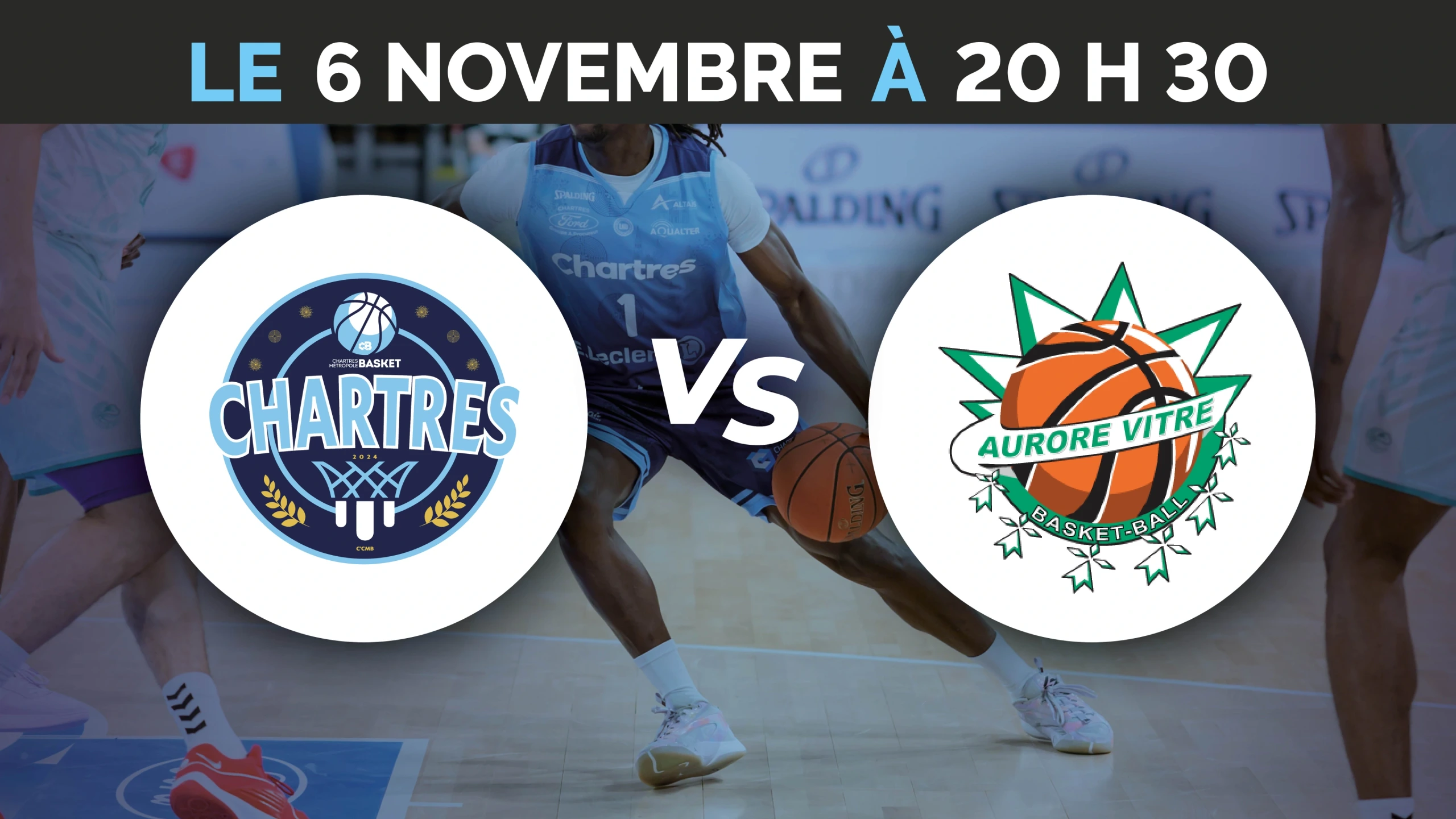 C'Chartres Métropole Basket Masculin vs Aurore Vitré Basket Bretagne