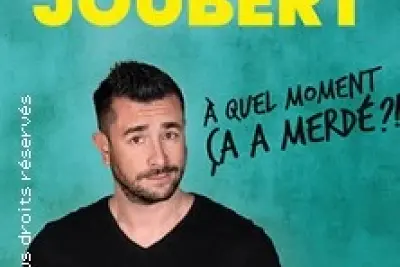 Anthony Joubert - A Quel Moment Ça a Merdé ? (Tournée)