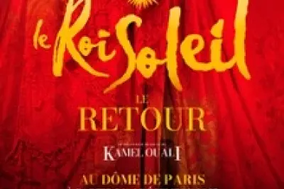 Le Roi Soleil - Dôme de Paris