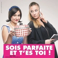 Sois Parfaite et Tais Toi !