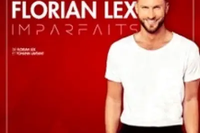 Florian Lex - Imparfaits - Tournée