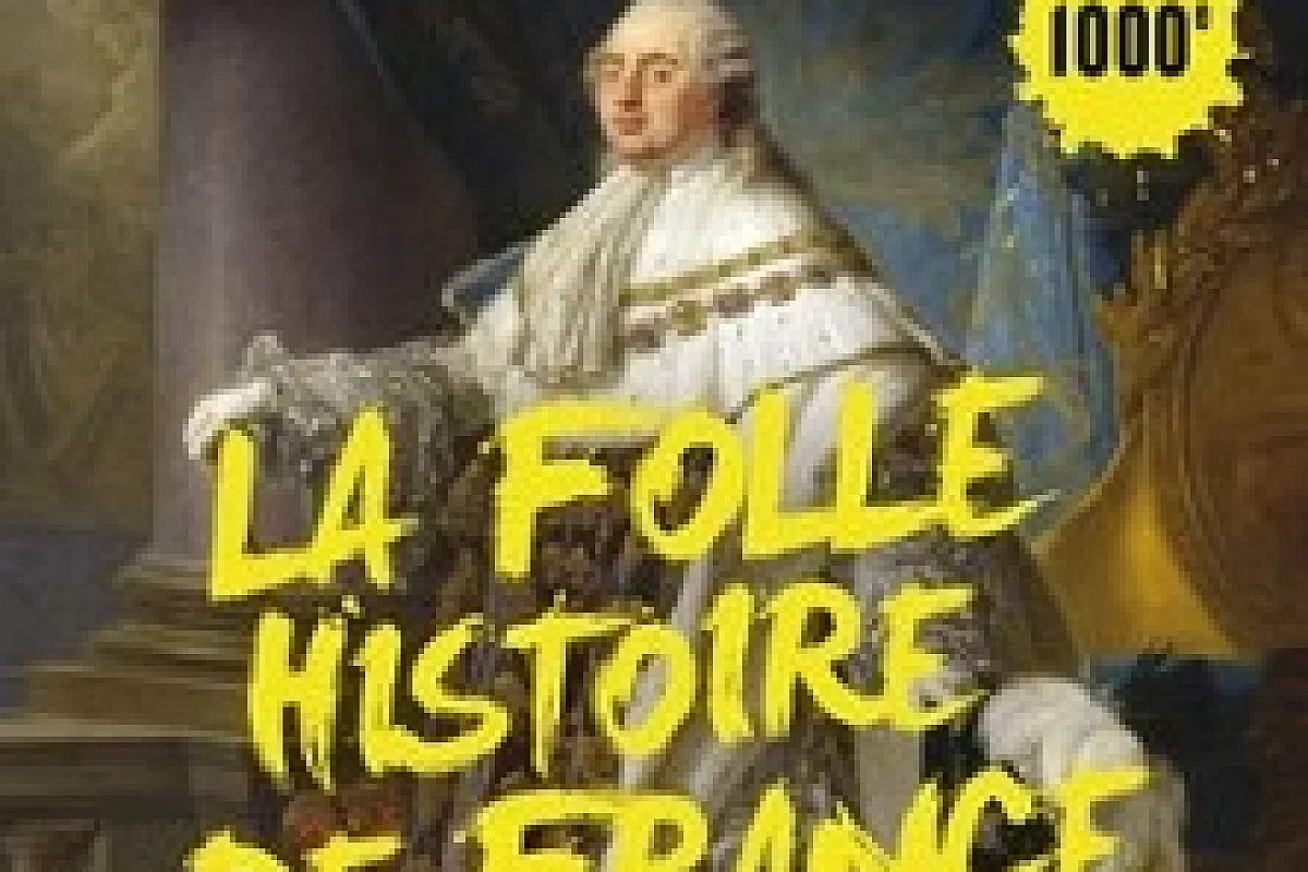 La Folle Histoire de France - Tournée