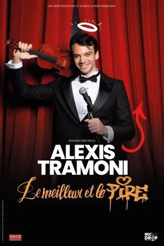 Alexis Tramoni dans Le meilleur et le pire