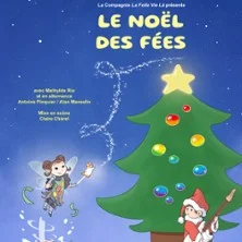 Le Noël des Fées - Théâtre Aktéon, Paris