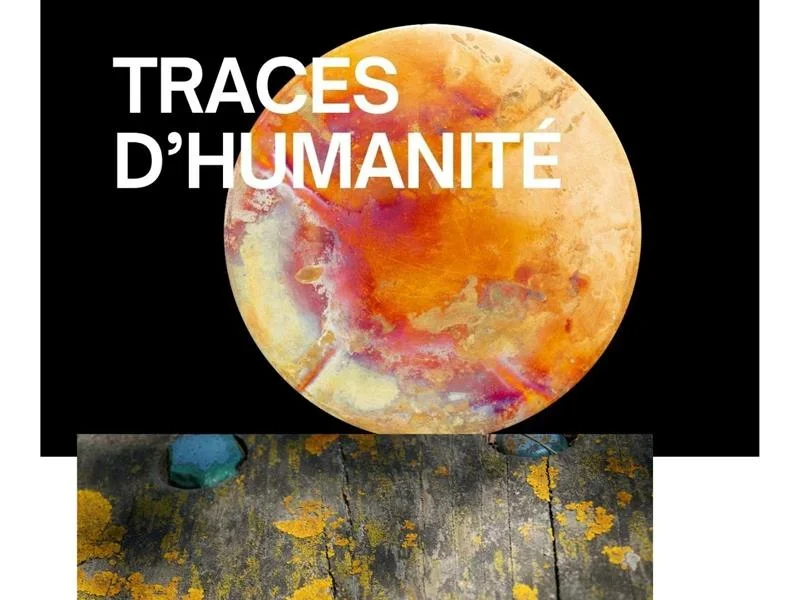 Exposition-Traces d'humanité