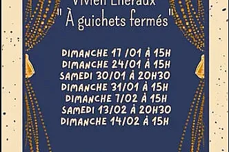 Théâtre : "À guichets fermés"