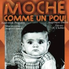 Moche Comme un Pou - La Divine Comédie, Paris