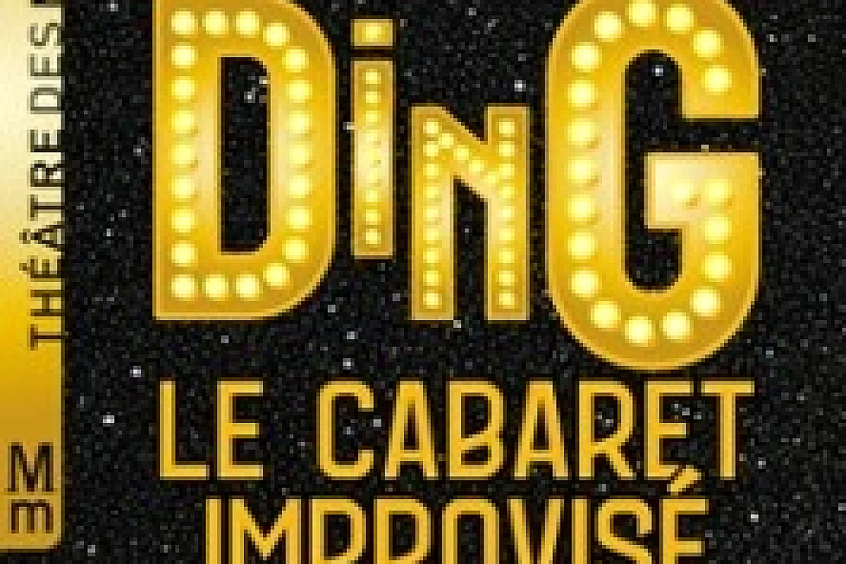 Ding, Le Cabaret Improvisé - Théâtre des Mathurins, Paris
