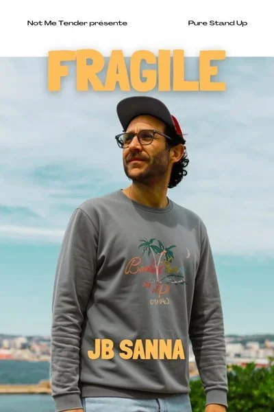 JB Sanna dans Fragile