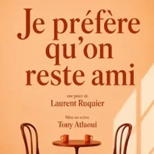 Je Préfère qu’On Reste Amis