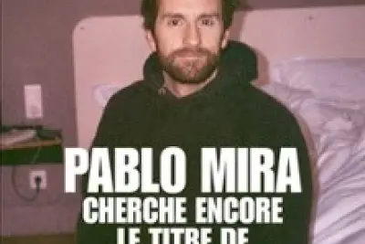 Pablo Mira - Cherche Encore le Titre de son Spectacle - Tournée