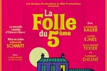 La Folle du 5ème - Petit Gymnase, Paris