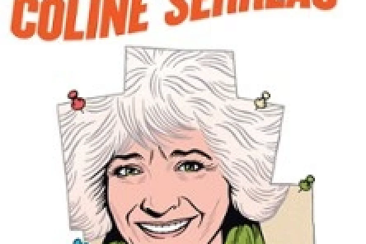 Coline Serreau - La Belle Histoire de Coline Serreau