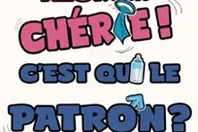Alors Chérie, C'est qui le Patron