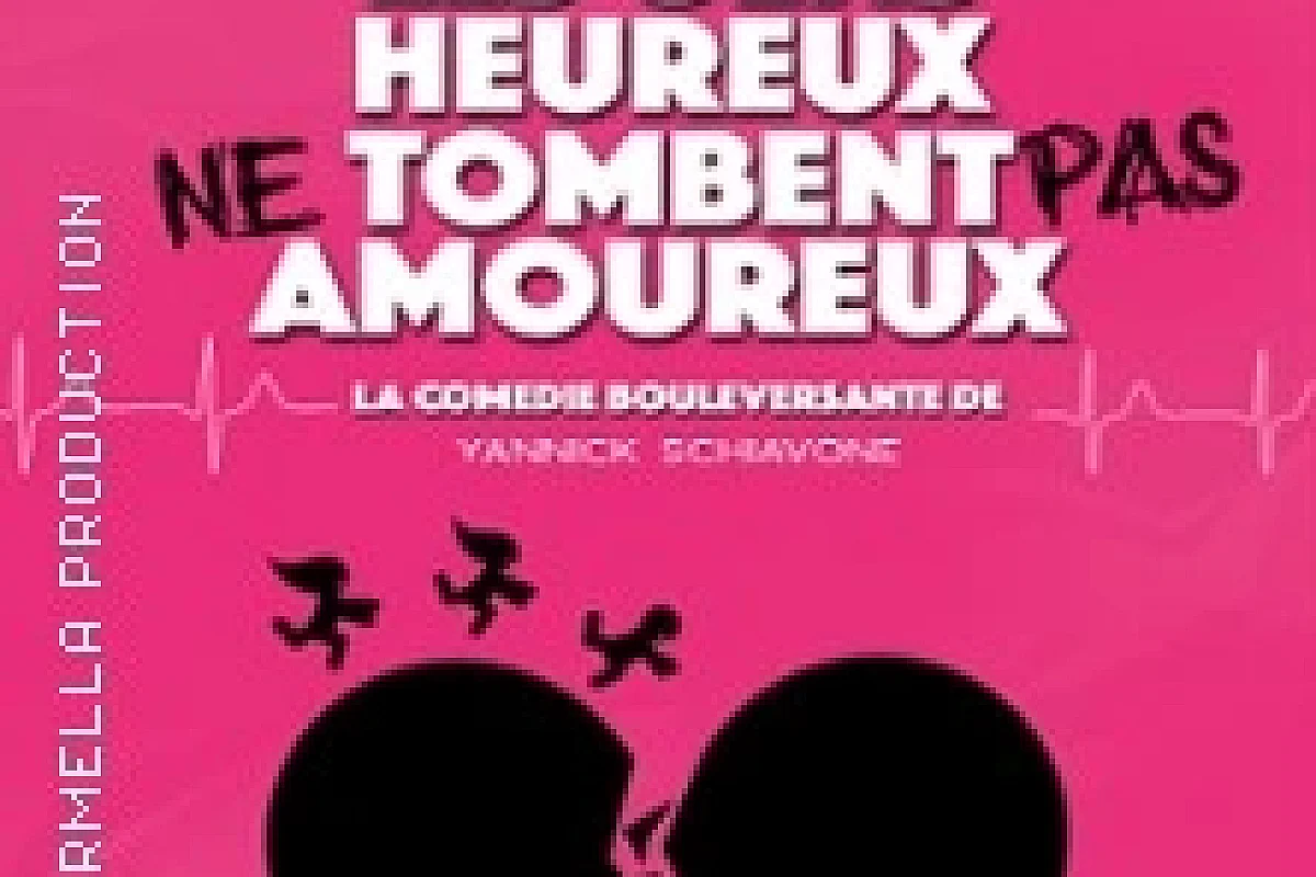 Les Gens Heureux ne Tombent pas Amoureux
