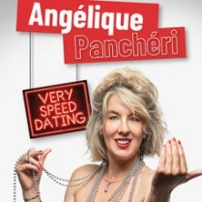 Angélique Panchéri - Very Speed Dating - La Comédie de Toulouse