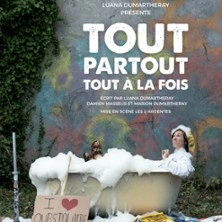Luana Dumartheray - Tout Partout Tout à La Fois, Le Boui-Boui - Lyon