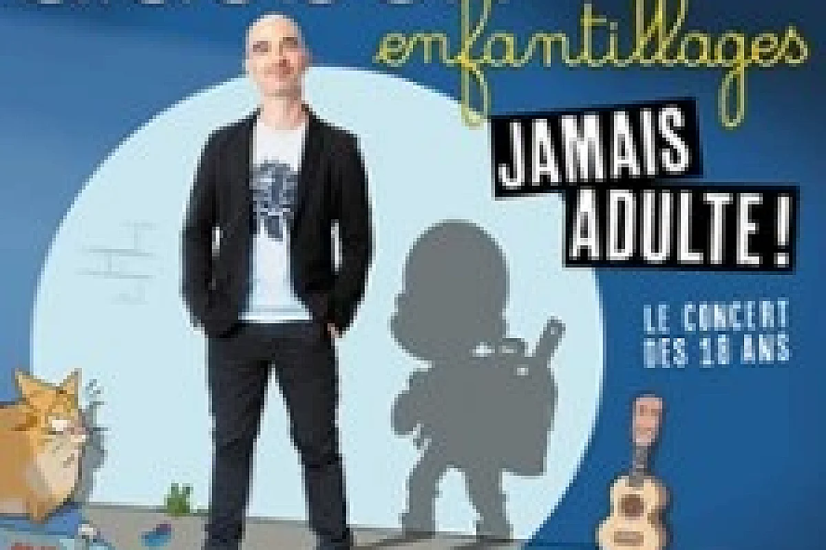 Aldebert "Enfantillages - Jamais Adultes !"