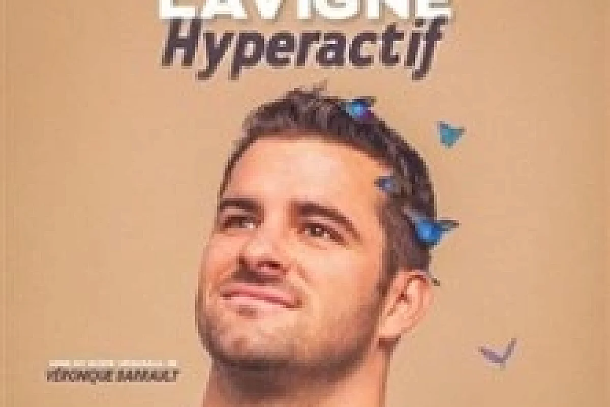 Hugues Lavigne - Hyperactif - Tournée