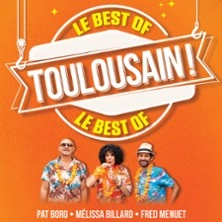 Toulousain : Le Best OFF - Mélissa Billard, Fred Menuet et Pat Borg - Studio 55, Toulouse
