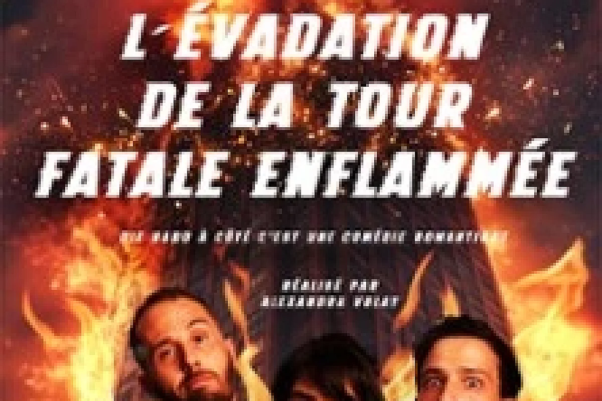 L’Evadation de la Tour Fatale Enflammée