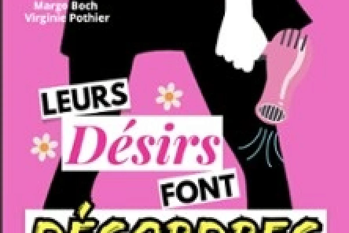 Leurs Désirs Font Désordres