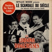 Les Liaisons Dangereuses - Théâtre de l'Ile Saint-Louis - Paris