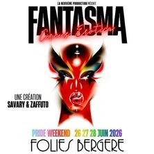 Fantasma Circus Erotica - Folies Bergère, Paris