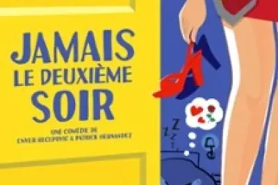 Jamais le deuxième Soir - Le Rideau Rouge - Lyon