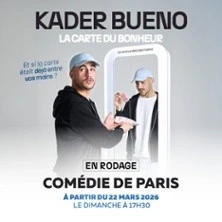 Kader Bueno - La Carte du Bonheur - Comédie de Paris